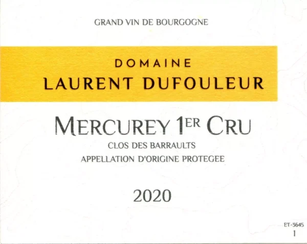 Mercurey 1er cru "Clos des Barraults"  Vin Rouge